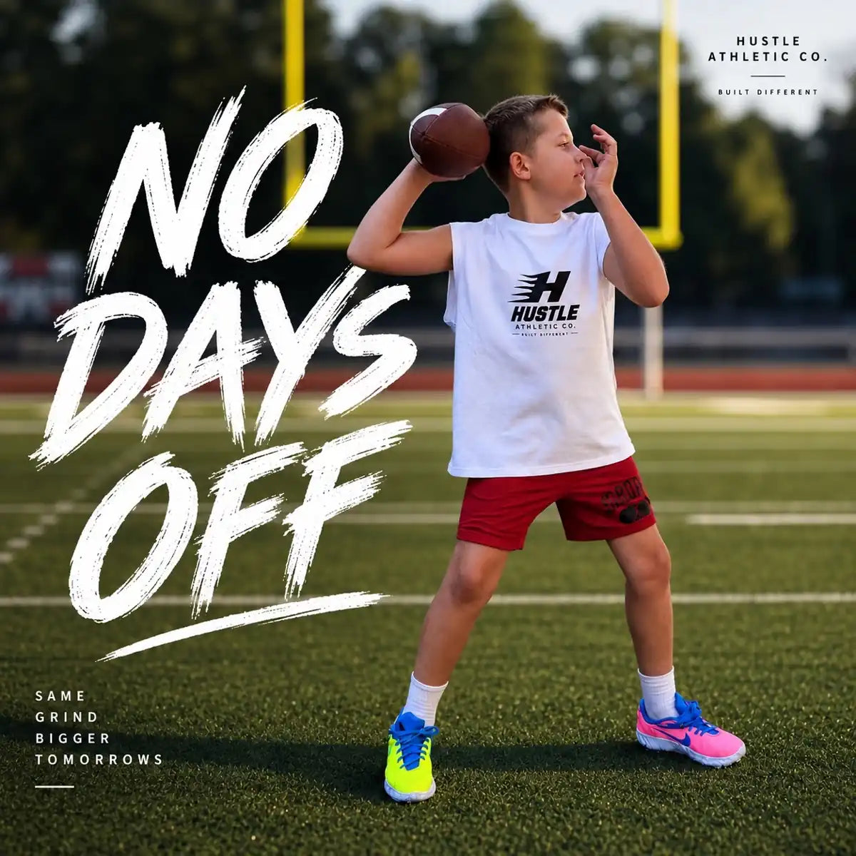 Young Hustle athlete throwing a football on the field, with No Days Off campaign lettering
